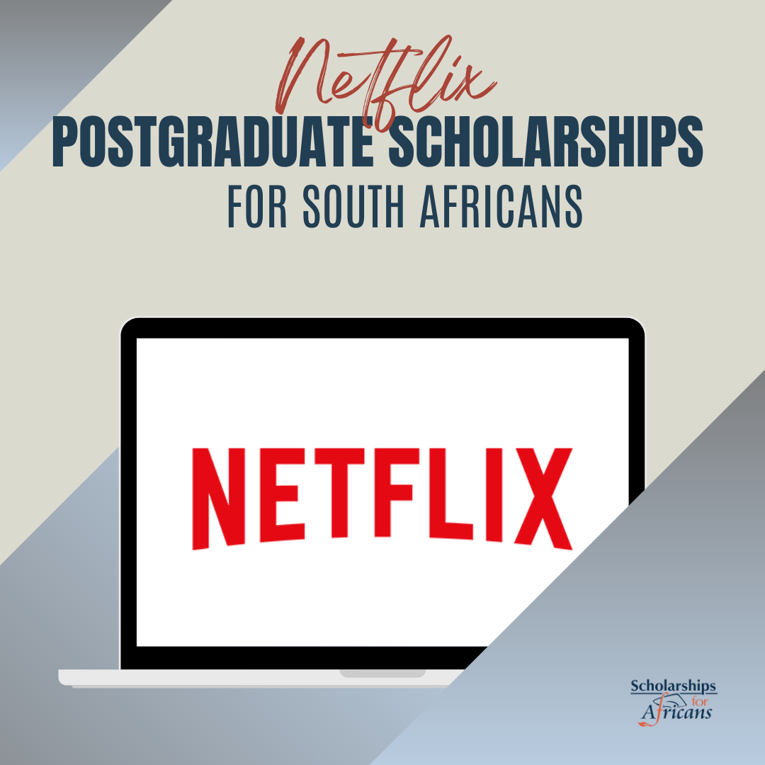 Netflix Postgraduate Scholarships for South Africans